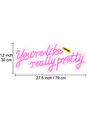 VEVOR You're Like Really Pretty Neon Sign, 27.5" x 12" Pink LED Neon Signs for Wall Decor, Large Lights Sign with Remote Control and Power Adapter, Used for Party, Wedding, Living Room, Office